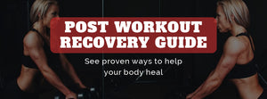 Post-Workout Recovery Guide: 10 Best Tips