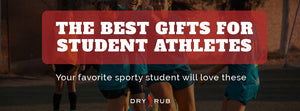 Best Gifts for Student Athletes