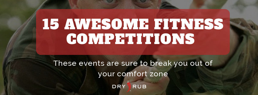 15 Fitness Competitions That Will Get You Out of Your Comfort Zone